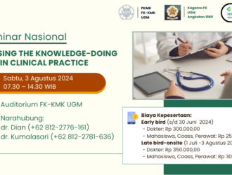 Seminar Nasional: Closing The Knowledge-Doing Gap in Clinical Pactice