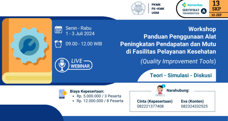 Workshop Panduan Penggunaan Alat Peningkatan Pendapatan dan Mutu di Fasilitas Pelayanan Kesehatan