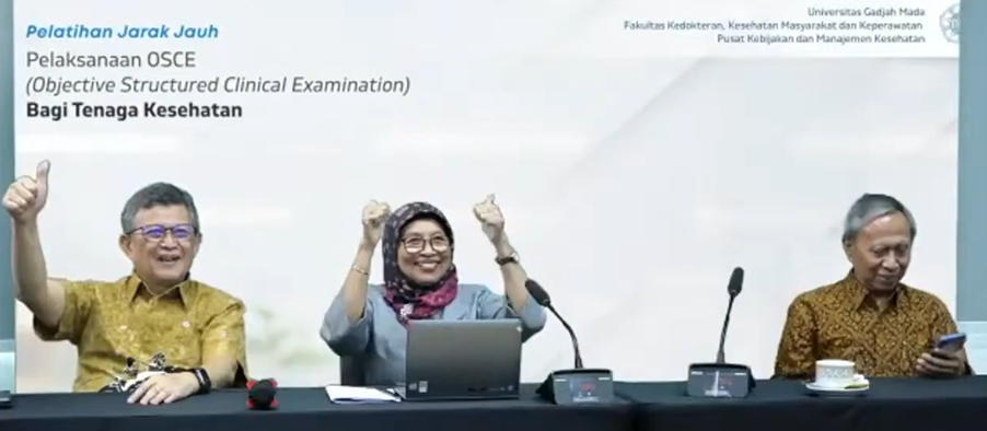 Reportase “Pelatihan Jarak Jauh Pelaksanaan Objective Structured Clinical Examination (OSCE) bagi Tenaga Kesehatan” Reportase “Pelatihan Jarak Jauh Pelaksanaan Objective Structured Clinical Examination (OSCE) bagi Tenaga Kesehatan”